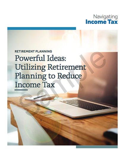 Utilizing Retirement Planning to Reduce Income Tax cover sheet